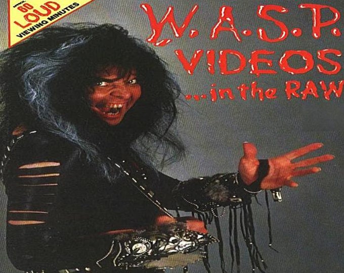 WASP " Videos... in the Raw " dvd