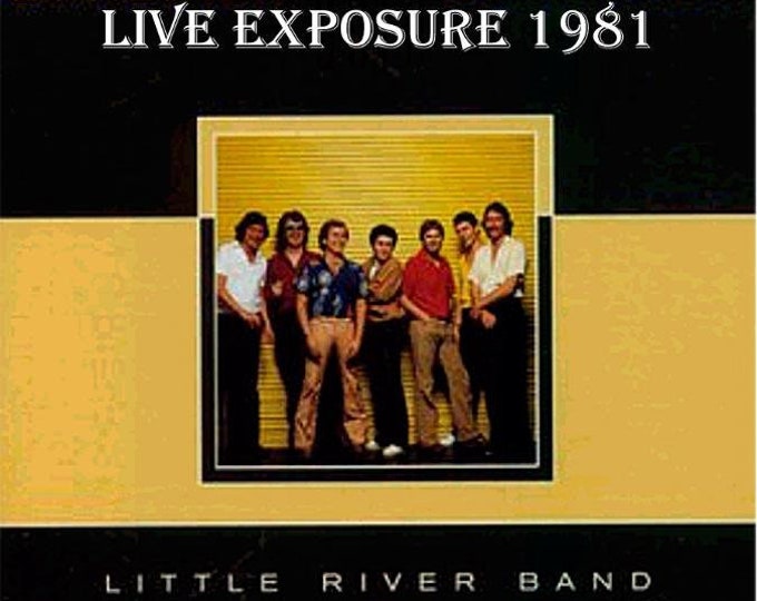 Little River Band " LIVE EXPOSURE '81 " dvd