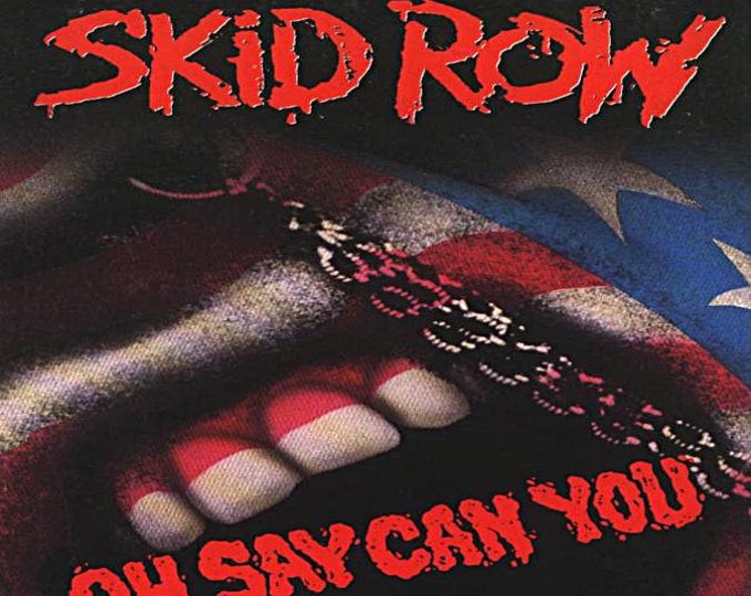 Skid Row " Oh Say Can You Scream " dvd