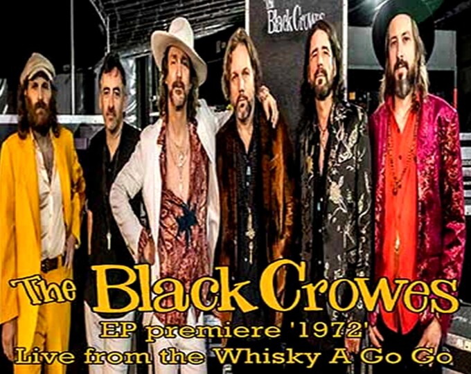 The Black Crowes " Live EP Premiere 1972 at the Whisky A Go Go 2022 " dvd