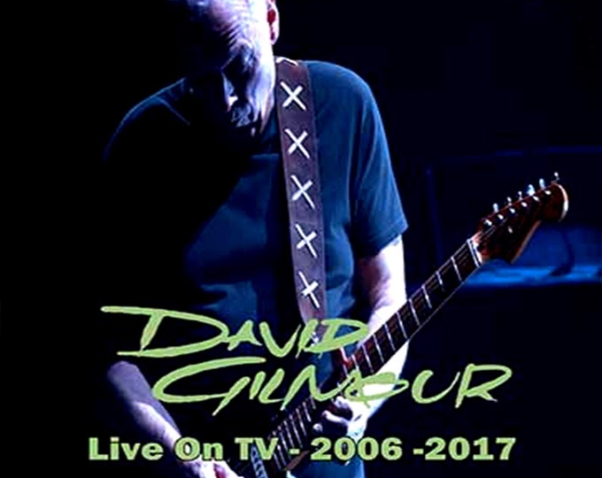 David Gilmour " Live on TV 2006 - 2017 " dvd