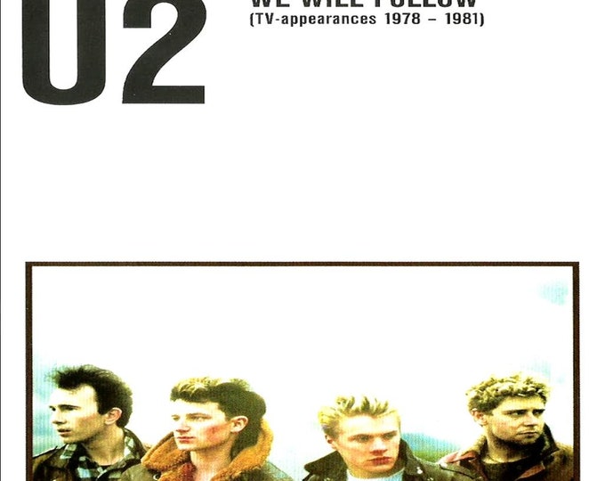 U2 " We Will Follow... TV Apparences 1978 - 1982 " dvd/Only ForCollectors Quality 8/10