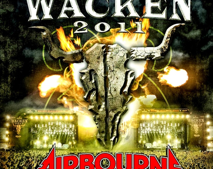 Airbourne " Live Wacken Fest 2011 " dvd