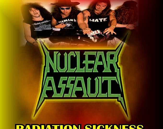 Nuclear Assault " RADIATION SICKNESS '87 " dvd