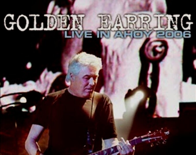 Golden Earring " LIVE IN AHOY '06 " dvd