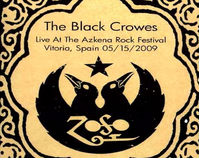 The Black Crowes " Live AZKENA ROCK FEST 2009 " dvd