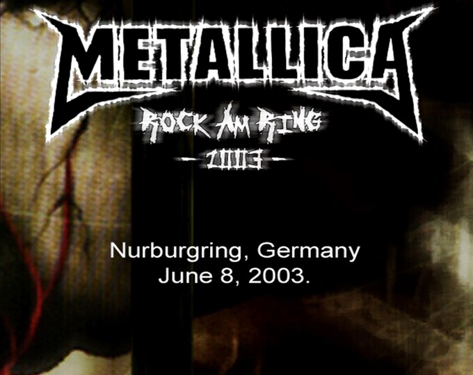 Metallica " Live Rock am Ring 2003 " dvd