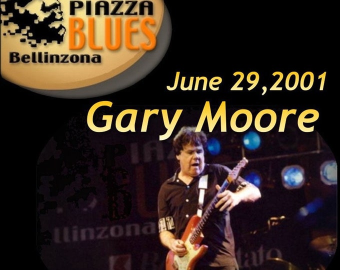 Gary Moore " Live Piazza Blues Fest 2001 " dvd