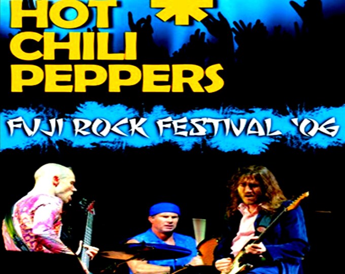 Red Hot Chili Peppers " Live Fuji Rock Fest 2006 " dvd