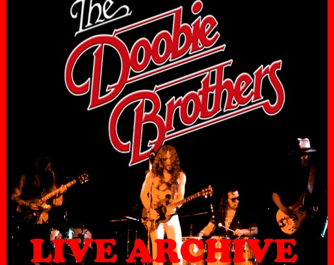 The Doobie Brothers " LIVE ARCHIVE 1974 - '04 " dvd