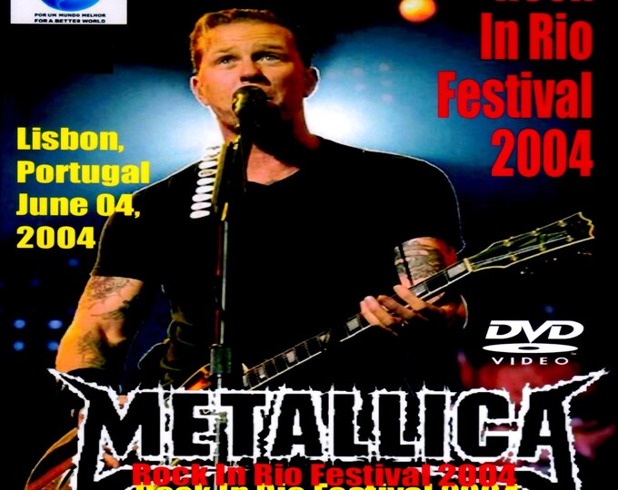 Metallica " Live Rock in Rio 2004 " dvd