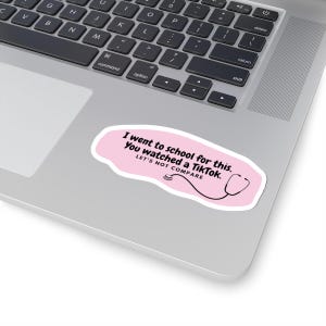 Funny Medical Stickers – Healthcare Humor Vinyl Decals for Nurses & Doctors