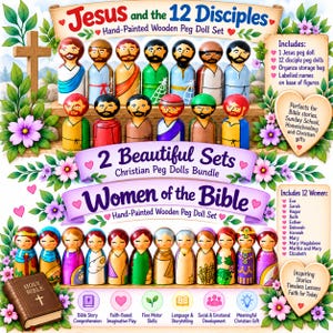 May include: A set of hand-painted wooden peg dolls featuring Jesus and the 12 Disciples, alongside a set of 12 Women of the Bible peg dolls. The collection includes a wooden cross, a Bible, and decorative floral accents with text labels.