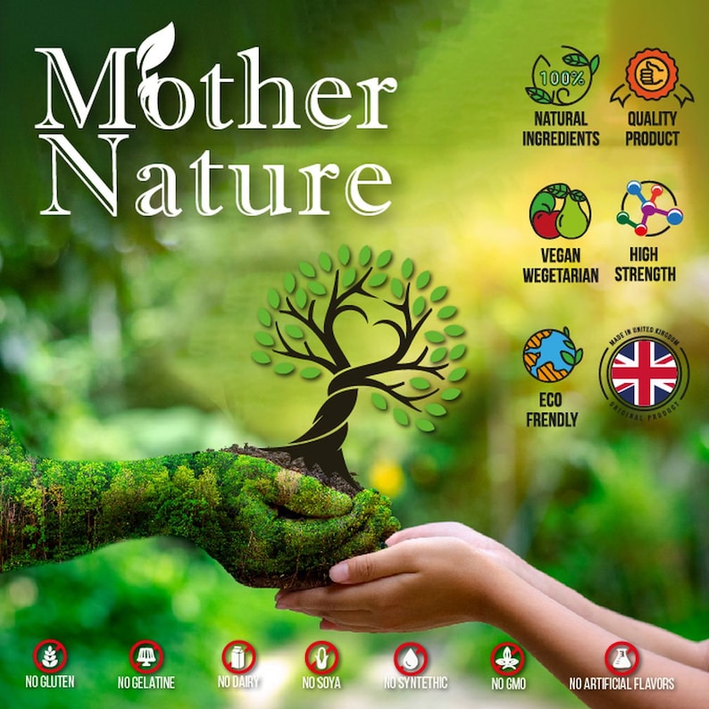 May include: A green tree with a heart-shaped trunk is held by two hands. The image has text that says "Mother Nature" and includes details about the product, such as "100% Natural Ingredients", "Vegan Vegetarian", "High Strength", "Eco Friendly", "No Gluten", "No Gelatin", "No Dairy", "No Soya", "No Synthetic", "No GMO", and "No Artificial Flavors".