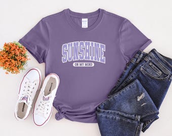 Sunshine on my mind, summer shirt, vacation shirt, womans novelty t shirt, summer love shirt