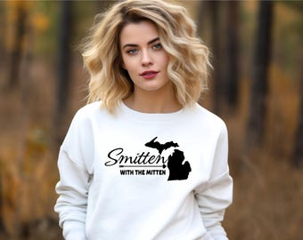 Smitten with the Mitten, Michigan, Novelty apparel, Made in Michigan, Unisex apparel