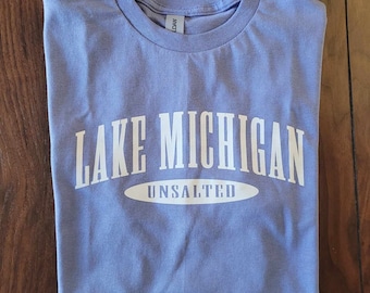 Lake Michigan Unsalted apparel,  Michigander,  purely michigan