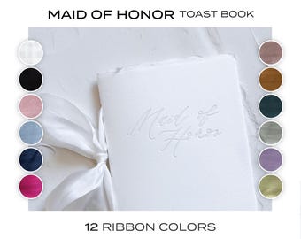 Maid of Honor TOAST/SPEECH Book • Letterpress on White Handmade paper with Silk Ribbon Color