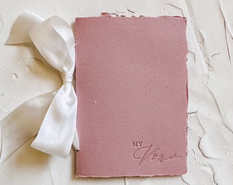 MY Wedding Vow Book • Letterpress on Dusty Pink Handmade paper with Silk Ribbon