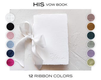HIS Wedding Vow Book  • Letterpress on White Handmade paper with Custom Silk Ribbon Color
