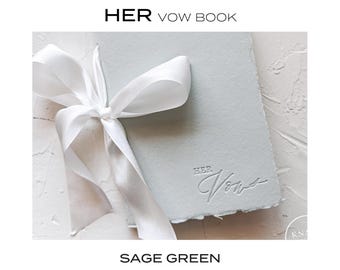 HER Vow Booklet • Letterpress on Sage Green Handmade paper with Silk Ribbon
