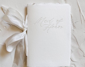 Maid of Honor TOAST/SPEECH Book • Letterpress on White Handmade paper with Silk Ribbon