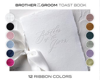 Libro de brindis/discursos del hermano del novio • Impresión tipográfica en papel blanco hecho a mano con cinta de seda personalizada.