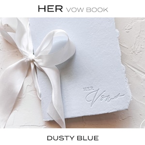HER Vow Booklet • Letterpress on Dusty Blue Handmade paper with Silk Ribbon