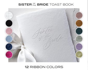 Libro de brindis/discursos para la hermana de la novia • Impresión tipográfica en papel blanco hecho a mano con cinta de seda personalizada.