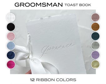 Groomsman TOAST/SPEECH Book • Letterpress on White Handmade paper with Silk Ribbon