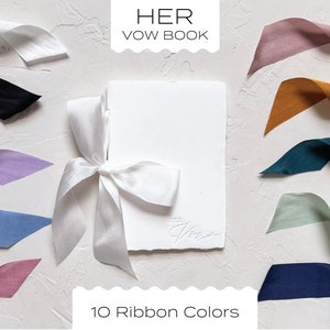 HER Wedding Vow Book • Letterpress on White Handmade paper with Custom Silk Ribbon