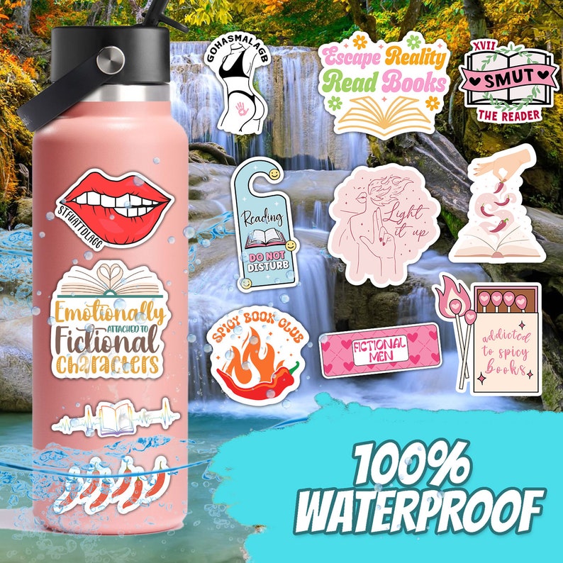 May include: A pink water bottle with various colorful stickers on it. The stickers feature book-themed designs with text such as "Escape Reality Read Books", "Emotionally Attached to Fictional Characters", "Spicy Book Club", and "Addicted to Spicy Books". The bottle is 100% waterproof.