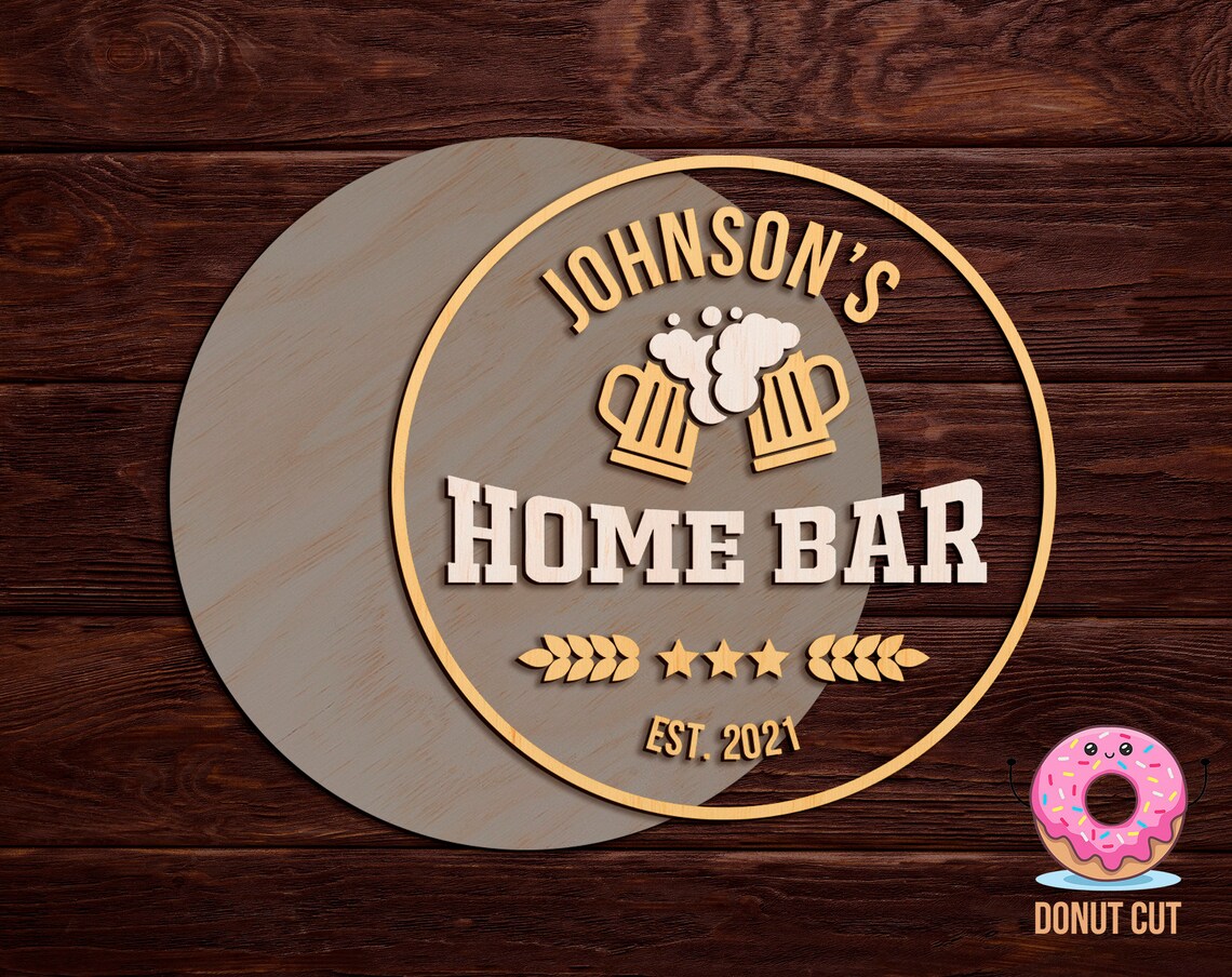 Home Bar Sign laser cut files SVG Cutting plan Cnc wood Etsy