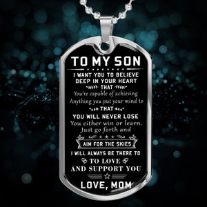 A mio figlio - Credi in te stesso - Collana di cartellini del cane, regalo per il figlio dalla mamma, regalo sentimentale per figlio, compleanno, Natale, regalo di laurea
