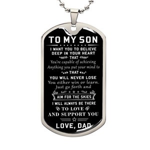 To My Son - Geloof in jezelf - Dog Tag Ketting, Cadeau voor zoon van vader, Sentimenteel cadeau voor zoon, verjaardag, Kerstmis, afstuderen cadeau