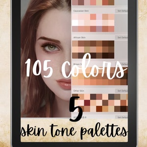 5 Skin Tone Color Palettes for Procreate -105 Procreate Swatches - Asian Skin Tone, Caucasian Colors, Brown Skin, African Color Palettes.