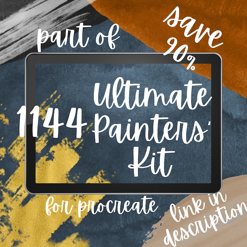 May include: A digital tablet screen displaying a graphic with the text "1144 Painters' Kit" and "Ultimate" in a stylized font. The text "part of" is in the upper left corner and "save 20%" is in the upper right corner. The text "for procreate" is in the lower left corner and "link in description" is in the lower right corner. The background is a blue, gold, and brown watercolor wash.