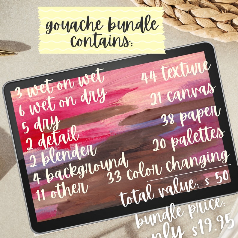 May include: A digital tablet screen displaying a gouache bundle with a total value of $50 and a bundle price of $19.95. The bundle includes 44 textures, 21 canvases, 38 papers, 20 palettes, 33 color changing, 3 wet on wet, 6 wet on dry, 5 dry, 2 detail, 2 blender, and 4 background.