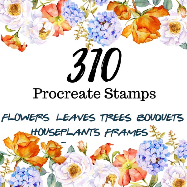 310 Procreate Stamps - Watercolor Flowers, Leaves, Frames, Bouquets, Houseplants and Trees. Including Sunflowers, Daisies, Cacti, Acorn, etc