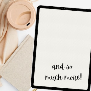 May include: A white tablet with a black border and a white background. The text "and so much more!" is written in black cursive on the screen.