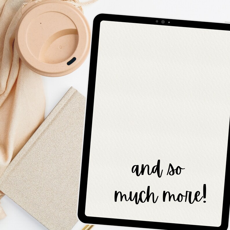 May include: A white tablet with a black border and a white background. The text "and so much more!" is written in black cursive on the screen.
