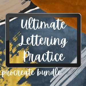 Guide ultime de pratique du lettrage à la main Procreate : pinceaux de lettrage et feuilles d'exercices pour l'alphabet dans les styles rustique, bohème, gothique, etc.