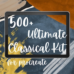 May include: A digital tablet screen displaying a graphic with the text "500+ ultimate Classical Kit for procreate" in white text on a blue background with gold and white brushstrokes.