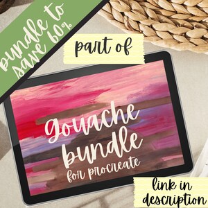 May include: A digital tablet displaying a colorful abstract gouache painting with the text "gouache bundle for procreate" and the words "bundle to save 60%" and "part of" in yellow text boxes. The text "link in description" is also visible in a yellow text box.