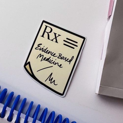Evidence Based Medicine Prescription Vinyl Sticker - Etsy
