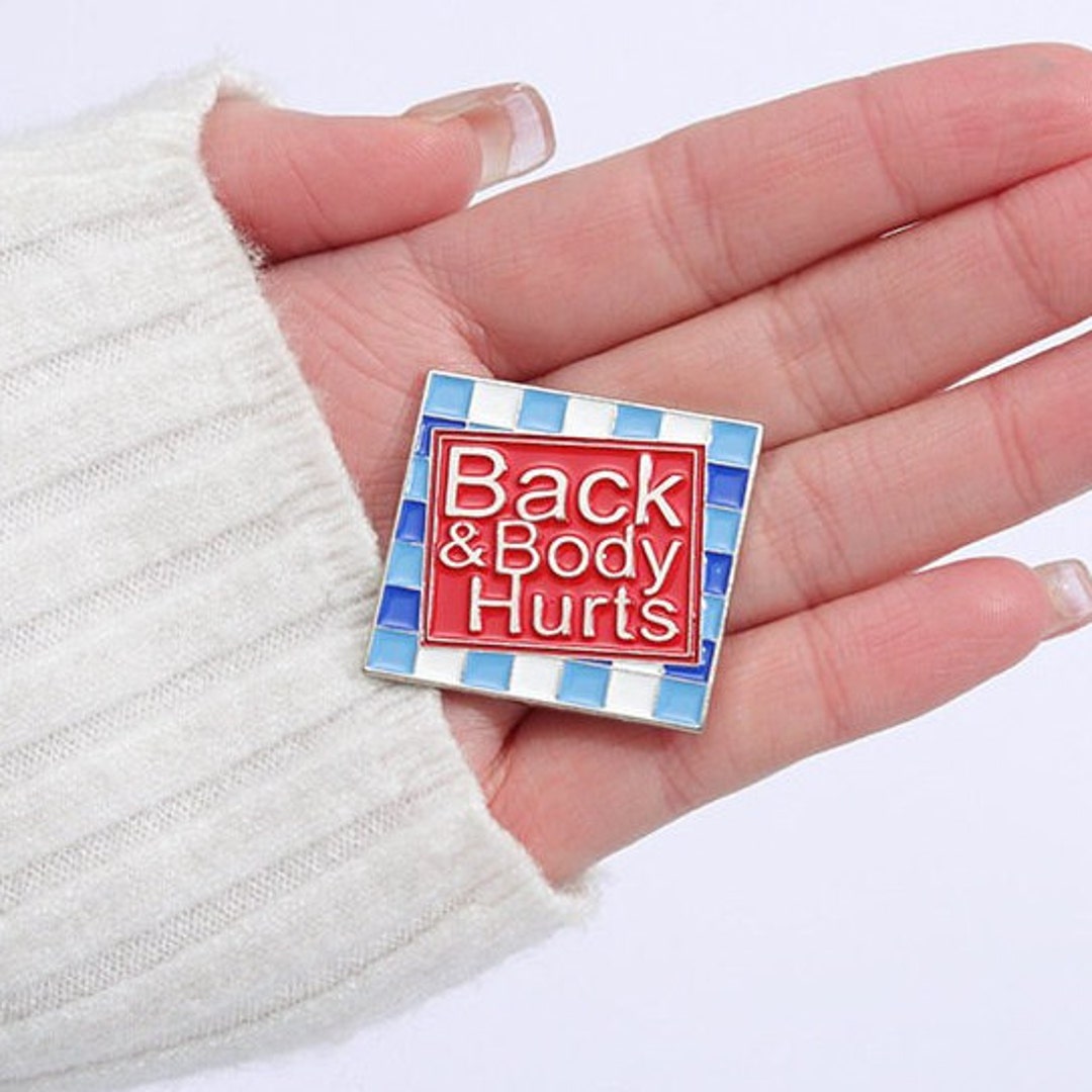 Back & Body Hurts Enamel pin | Special modeling pin | Cute Enamel Pin Set | Hard Enamel Pins | Anime Lapel Pin | Birthday Gift For Her