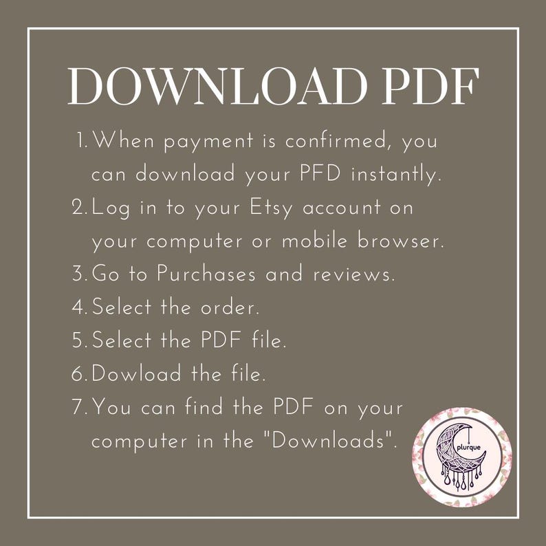 K&ouml;nnte beinhalten: Ein beigefarbener Grafik mit wei&szlig;em Text, der erkl&auml;rt, wie man eine PDF-Datei nach dem Kauf herunterl&auml;dt. Der Text ist von einem wei&szlig;en Rahmen umgeben. Ein kreisf&ouml;rmiges Logo befindet sich in der unteren rechten Ecke.