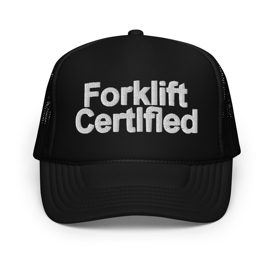 Forklift Certified / Classic Trucker Hat / Handmade in Texas / - Etsy