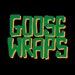 Goose Wraps