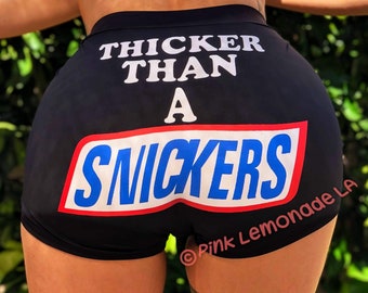 Thicker Than A Snicker Snack Shorts - High Waisted Booty Shorts Stretchy Biker Shorts for Women Sexy Candy Shorts